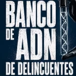 La Ciudad implementa un registro de ADN para fortalecer la investigación criminal.